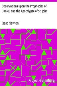 AI Voice AudioBook: Observations upon the Prophecies of Daniel, and the Apocalypse of St. John by Isaac Newton