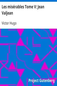 AI Voice AudioBook: Les misérables Tome V: Jean Valjean by Victor Hugo