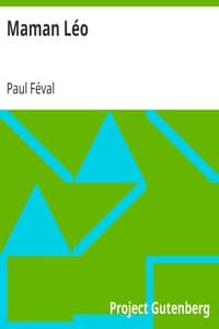 AI Voice AudioBook: Maman Léo by Paul Féval