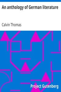 AI Voice AudioBook: An anthology of German literature by Calvin Thomas