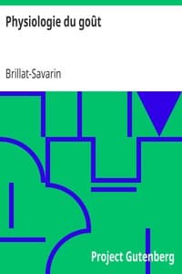 AI Voice AudioBook: Physiologie du goût by Brillat-Savarin