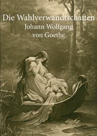 AI Voice AudioBook: Die Wahlverwandtschaften by Johann Wolfgang von Goethe