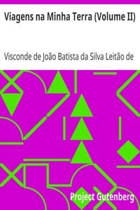 AI Voice AudioBook: Viagens na Minha Terra (Volume II) by Visconde de João Batista da Silva Leitão de Almeida Garrett Almeida Garrett
