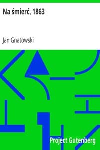 AI Voice AudioBook: Na śmierć, 1863 by Jan Gnatowski