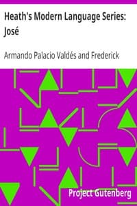 AI Voice AudioBook: Heath's Modern Language Series: José by Armando Palacio Valdés