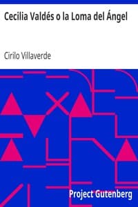 AI Voice AudioBook: Cecilia Valdés o la Loma del Ángel by Cirilo Villaverde