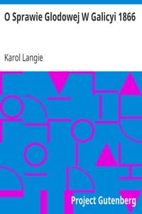 AI Voice AudioBook: O Sprawie Glodowej W Galicyi 1866 by Karol Langie