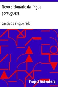AI Voice AudioBook: Novo dicionário da língua portuguesa by Cândido de Figueiredo