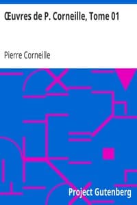 AI Voice AudioBook: Œuvres de P. Corneille, Tome 01 by Pierre Corneille