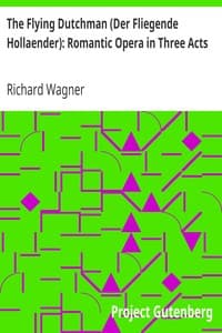 AI Voice AudioBook: The Flying Dutchman (Der Fliegende Hollaender): Romantic Opera in Three Acts by Richard Wagner