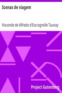 AI Voice AudioBook: Scenas de viagem by Visconde de Alfredo d'Escragnolle Taunay Taunay