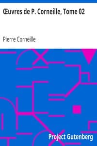 AI Voice AudioBook: Œuvres de P. Corneille, Tome 02 by Pierre Corneille