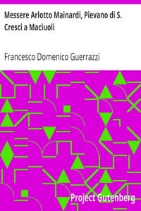 AI Voice AudioBook: Messere Arlotto Mainardi, Pievano di S. Cresci a Maciuoli by Francesco Domenico Guerrazzi