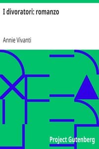 AI Voice AudioBook: I divoratori: romanzo by Annie Vivanti
