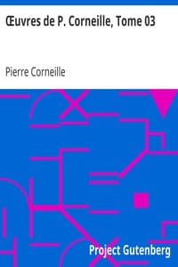 AI Voice AudioBook: Œuvres de P. Corneille, Tome 03 by Pierre Corneille