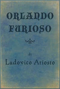 AI Voice AudioBook: Orlando Furioso by Lodovico Ariosto
