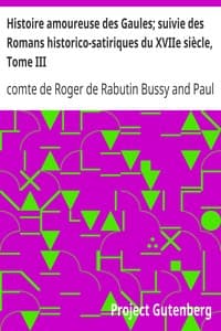 AI Voice AudioBook: Histoire amoureuse des Gaules; suivie des Romans historico-satiriques du XVIIe siècle, Tome III by comte de Roger de Rabutin Bussy