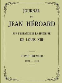 AI Voice AudioBook: Journal de Jean Héroard - Tome 1 by Jean Héroard