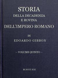 AI Voice AudioBook: Storia della decadenza e rovina dell'impero romano, volume 05 by Edward Gibbon