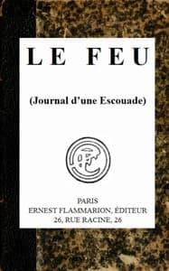AI Voice AudioBook: Le feu (Journal d'une Escouade) by Henri Barbusse