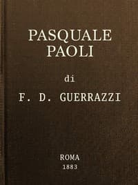 AI Voice AudioBook: Pasquale Paoli; ossia, la rotta di Ponte Nuovo by Francesco Domenico Guerrazzi