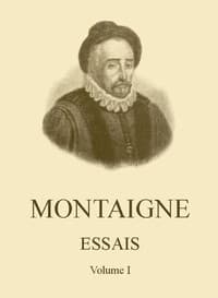 AI Voice AudioBook: Essais de Montaigne (self-édition) - Volume I by Michel de Montaigne