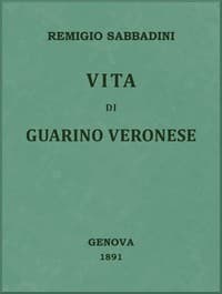 AI Voice AudioBook: Vita di Guarino Veronese by Remigio Sabbadini