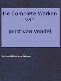 AI Voice AudioBook: De complete werken van Joost van Vondel. De Heerlijkheid van Salomon by Joost van den Vondel