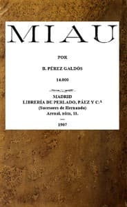 AI Voice AudioBook: Miau by Benito Pérez Galdós