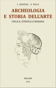 AI Voice AudioBook: Trattato generale di Archeologia e Storia dell'Arte: Italica, Etrusca e Romana by Iginio Gentile