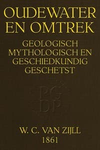 AI Voice AudioBook: Oudewater en omtrek, Geologisch, Mythologisch en Geschiedkundig Geschetst by Willem Cornelis van Zijll