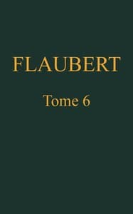 AI Voice AudioBook: Œuvres complètes de Gustave Flaubert, tome 6: Trois contes, suivis de mélanges inédits by Gustave Flaubert