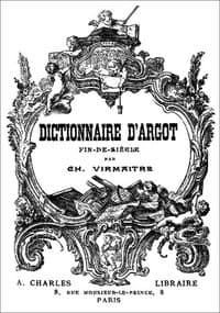 AI Voice AudioBook: Dictionnaire d'argot fin-de-siècle by Charles Virmaître