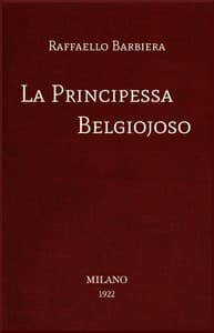 AI Voice AudioBook: La Principessa Belgiojoso by Raffaello Barbiera
