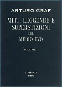 AI Voice AudioBook: Miti, leggende e superstizioni del Medio Evo, vol. II by Arturo Graf