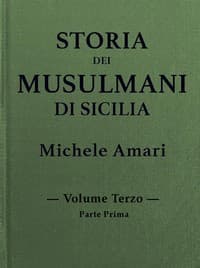 AI Voice AudioBook: Storia dei musulmani di Sicilia, vol. III, parte I by Michele Amari