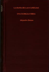 AI Voice AudioBook: La dama de las camelias; Una familia corsa by Alexandre Dumas