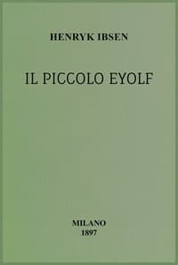 AI Voice AudioBook: Il piccolo Eyolf by Henrik Ibsen