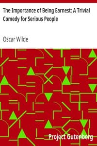 AI Voice AudioBook: The Importance of Being Earnest: A Trivial Comedy for Serious People by Oscar Wilde