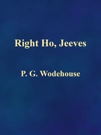 AI Voice AudioBook: Right Ho, Jeeves by P. G. Wodehouse