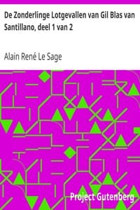 AI Voice AudioBook: De Zonderlinge Lotgevallen van Gil Blas van Santillano, deel 1 van 2 by Alain René Le Sage
