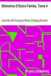 Livre audio IA : Mémoires d'Outre-Tombe, Tome 4 par vicomte de François-René Chateaubriand