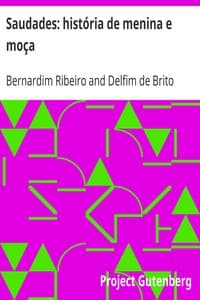 AI Voice AudioBook: Saudades: história de menina e moça by Bernardim Ribeiro