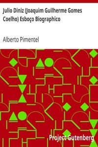 Audiolivro com Voz IA: Julio Diniz (Joaquim Guilherme Gomes Coelho) Esboço Biographico por Alberto Pimentel