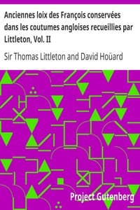 AI Voice AudioBook: Anciennes loix des François conservées dans les coutumes angloises recueillies par Littleton, Vol. II by Sir Thomas Littleton