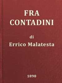 Audiolibro Vocale AI: Fra Contadini di Errico Malatesta