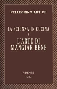 AI Voice AudioBook: La scienza in cucina e l'arte di mangiar bene by Pellegrino Artusi