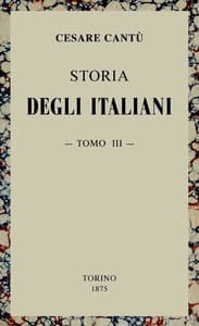 AI Voice AudioBook: Storia degli Italiani, vol. 03 (di 15) di Cesare Cantù