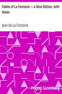 AI Voice AudioBook: Fables of La Fontaine — a New Edition, with Notes by Jean de La Fontaine